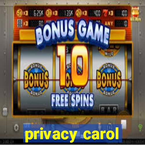 privacy carol